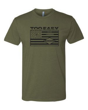 Too Easy Ranger T-Shirt